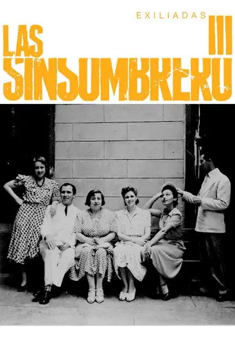 Las sinsombrero III: exiliadas (2021)
