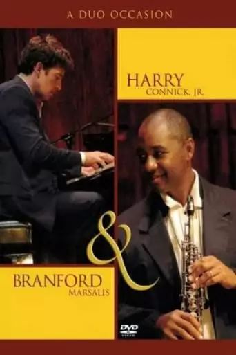 Harry Connick, Jr and Branford Marsalis : A Duo Occasion (2005)