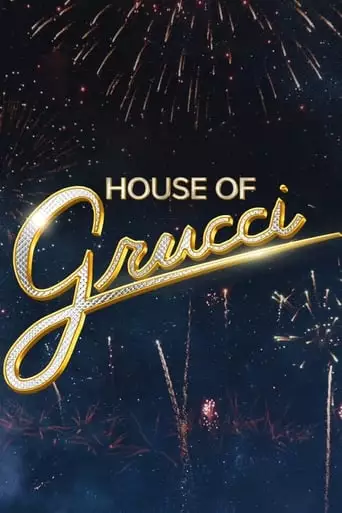 House Of Grucci (2023)