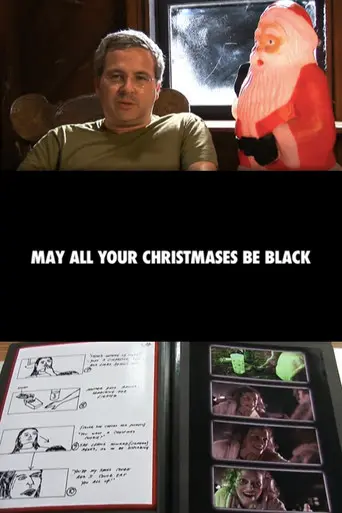 May All Your Christmases Be Black (2007)