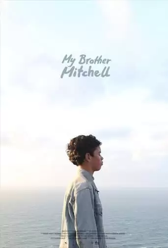 My Brother Mitchell (2018)