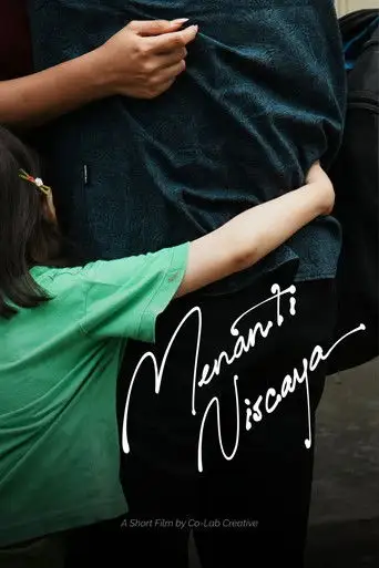 Menanti Niscaya (2025)