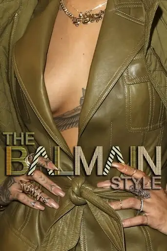 The Balmain Style (2014)