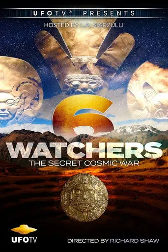 Watchers 6: The Secret Cosmic War (2013)