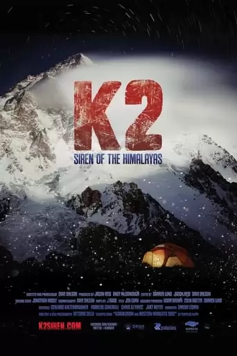 K2: Siren Of The Himalayas (2012)