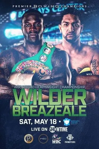 Deontay Wilder Vs. Dominic Breazeale (2019)