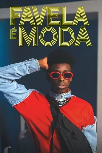 Favela é Moda (2019)