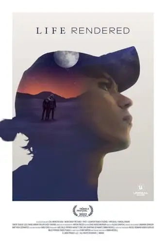 Life Rendered (2022)