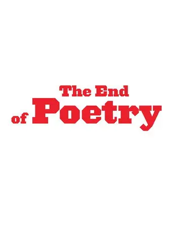 The End of Poetry (2009)
