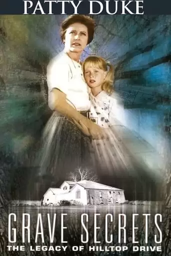 Grave Secrets: The Legacy Of Hilltop Drive (1992)