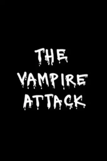 The Vampire Attack (2010)