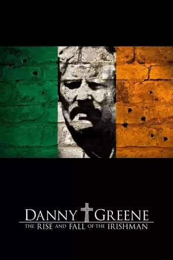 Danny Greene: The Rise And Fall Of The Irishman (2011)