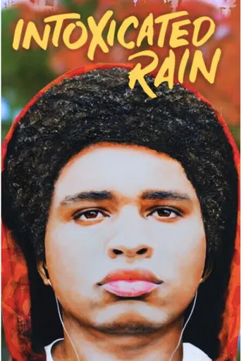 Intoxicated Rain (2026)