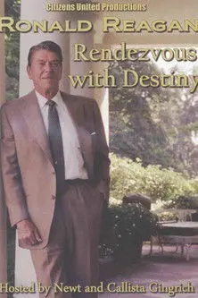 Ronald Reagan: Rendezvous with Destiny (2009)