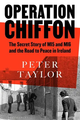 The MI5 Spy and the IRA: Operation Chiffon (2023)