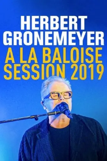 Herbert Grönemeyer - Live von der Baloise Session 2019 (2019)