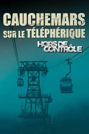 Cauchemars sur le téléphérique (2026)