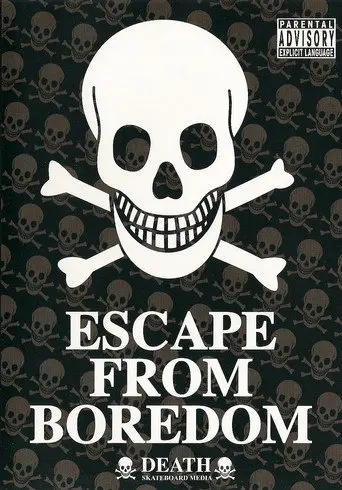Escape from Boredom (2005)