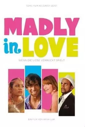 Madly in Love (2010)