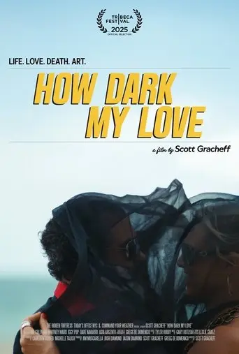 How Dark My Love (2025)