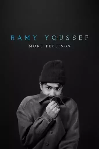 Ramy Youssef: More Feelings (2024)