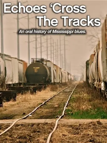 Echoes Cross The Tracks (2012)