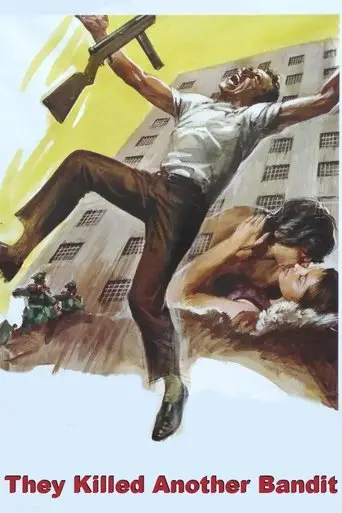 They Killed Another Bandit (1976)