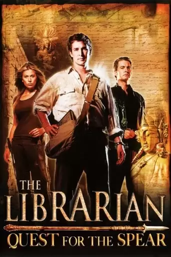 The Librarian: Quest For The Spear (2004)