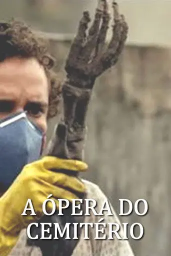 A Ópera do Cemitério (2013)