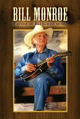 Bill Monroe: Father Of Bluegrass Music (1993)