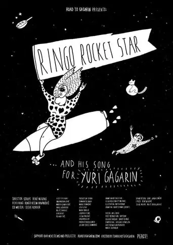 Ringo Rocket Star And His Song For Yuri Gagarin (2017)