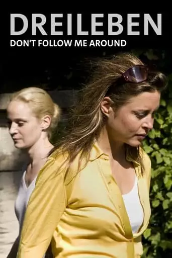 Dreileben: Don’t Follow Me Around (2011)