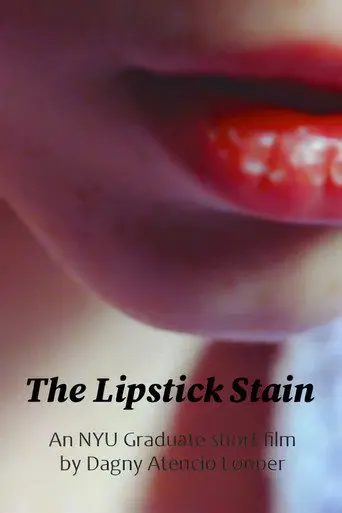 The Lipstick Stain (2013)
