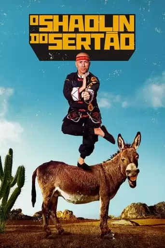 O Shaolin Do Sertao (2016)