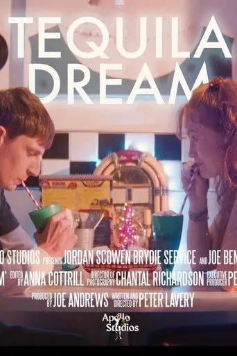 Tequila Dream (2021)