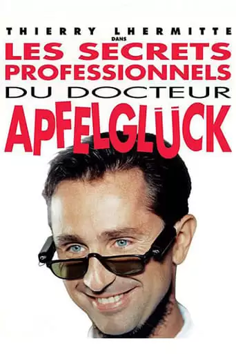 Les Secrets Professionnels Du Docteur Apfelgluck (1991)