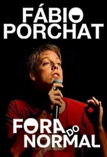 Fábio Porchat: Fora do Normal (2014)
