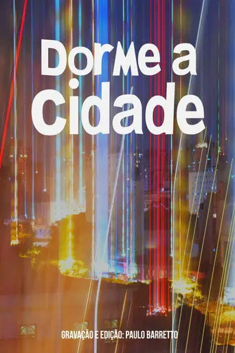 Dorme a Cidade (2018)