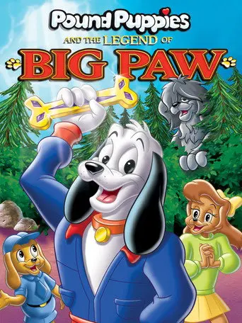 Pound Puppies and the Legend of Big Paw (1988)