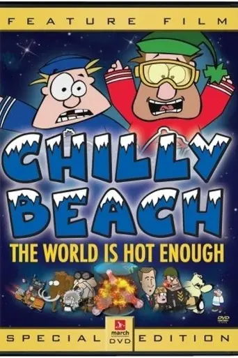 Chilly Beach: The World Is Hot Enough (2008)