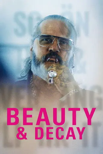 Beauty & Decay (2019)