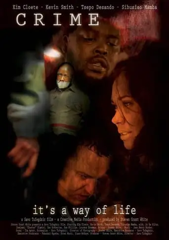 Crime: It's a Way of Life (2009)