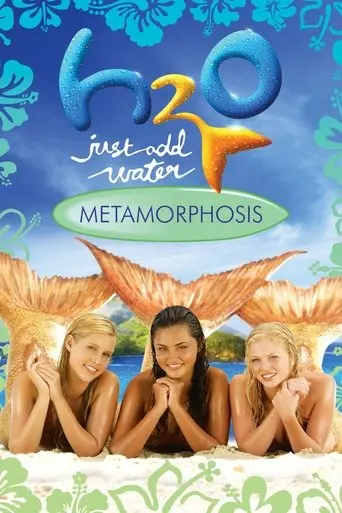 H2O: Just Add Water: Metamorphosis (2009)