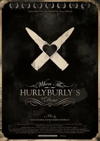 When The Hurlyburly's Done (2024)