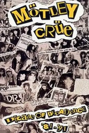 Motley Crue: Decade Of Decadence '81-'91 (1992)