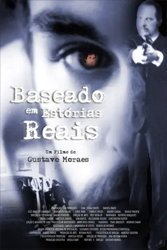 Baseado em Estórias Reais (2002)