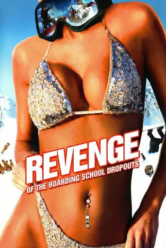 Revenge of the Boarding School Dropouts (2009)