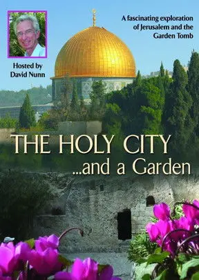 The Holy City... and a Garden (2010)
