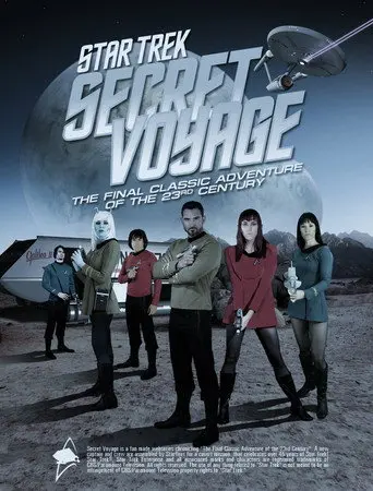 Star Trek: Secret Voyage - Whose Birth These Triumphs Are (2012)