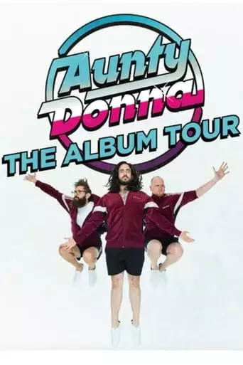 Aunty Donna: The Album Tour (2019)